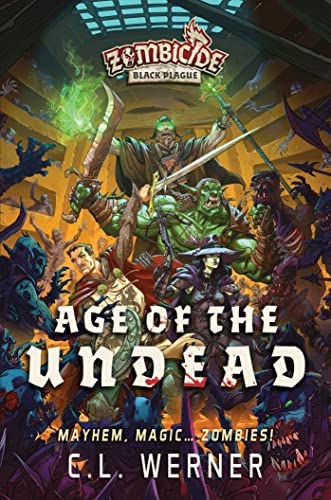 Age of the Undead: A Zombicide - Black Plague Novel English