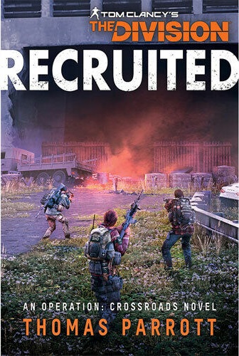 Recruited: A Tom Clancy's The Division Novel English