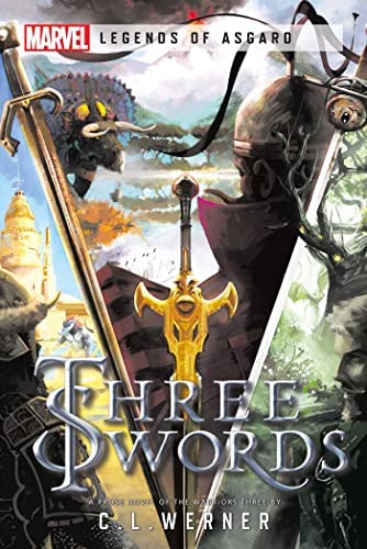 Three Swords: Marvel Legends of Asgard Novel English
