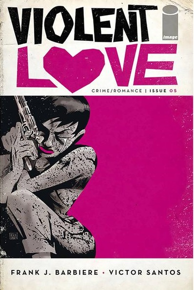 Image Comics - Violent Love #5 (oferta capa protetora)